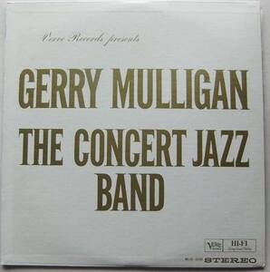 ◆ GERRY MULLIGAN / The Concert Jazz Band ◆ Verve MGVS-68388 (VRI:dg) ◆ V