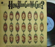 ３枚で送料無料【蘭Blue Horizon】Fleetwood Mac, Chicken Shack, etc)/How Blue Can We Get? (2LP)_画像1