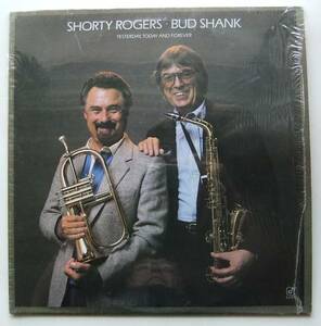 ◆ SHORTY ROGERS - BUD SHANK / Yesterday, Today And Forever ◆ Concord Jazz CJ-223 ◆ V