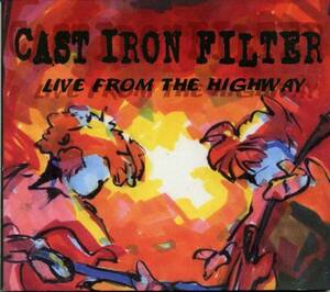 ◆Cast Iron Filter 「Live from the Highway」 難あり