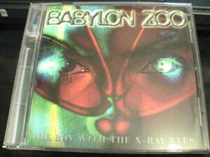 バビロン・ズーCD「THE BOY WITH THE X-RAY EYES」BABYLON ZOO●