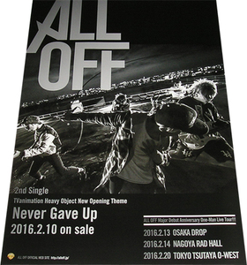ALL OFF Never Gave Up CD告知ポスター 非売品●未使用