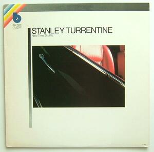◆ STANLEY TURRENTINE / New Time Shuffle ◆ Blue Note LT-993 ◆