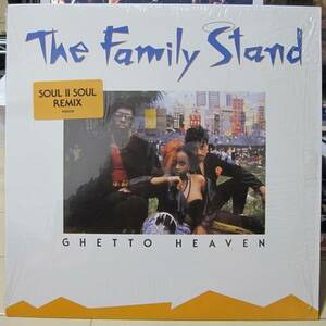 THE FAMILY STAND / GHETTO HEAVEN soul ii soul