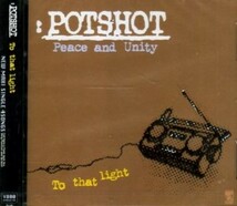 ■ POTSHOT ( ポットショット ) [ To That Light ] 新品 未開封 CD 即決 送料サービス ♪_画像1