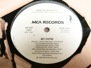 WRECKX-N-EFFECT / MY CUTIE / MCA 12” PROMO版 TEDDY RILEY作