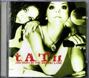 ◆中古輸入盤 t.A.T.u. ／200 Km/H in the Wrong Lane Enhanced