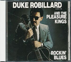 デューク・ロビラード＆ザ・プレジャー・キングス CD／ロッキン・ブルース ベスト・オブ・デューク・ロビラード 1988年 80年代 廃盤