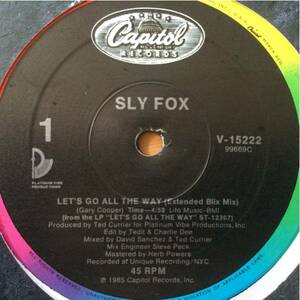 12' Sly Fox-Let's go all the way