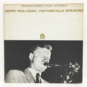 ◇GERRY MULLIGAN / HISTORICALLY SPEAKING◇PRESTIGE 米