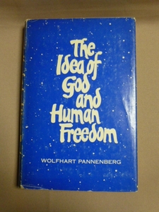 送料込 The Idea of God and Human Freedom, Pannenberg//