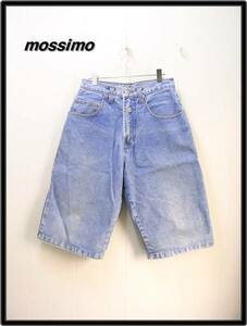 30 【mossimo モッシモ ハーフデニムパンツ ショートパンツ】