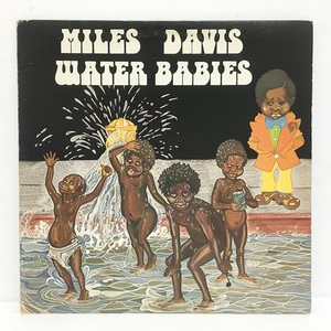 ◇MILES DAVIS / WATER BABIES◇COLUMBIA 6EYES 米