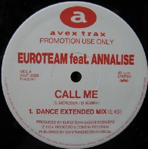 $ EUROTEAM feat.ANNALISE / CALL ME (AVJT-2235) YYY158-2250-10-78 12インチ　レコード