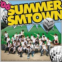 ◆'06 SUMMER SMTOWN 新品◆東方神起韓国正規スーパージュニア