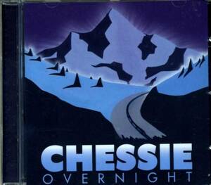 ◆Chessie 「Overnight」