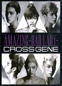 ◆CROSS GENE digital single 『Amazing Bad Lady』◆韓国