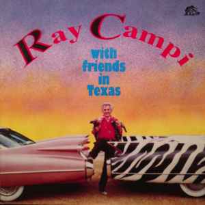 RAY CAMPI WITH FRIENDS IN TEXAS LP ロカビリー