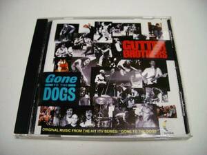 Gone to the Dogs サウンドトラック/Gutter Brothers