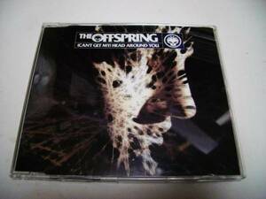 Offspring( off springs )[(CAN'T GET MY )HEAD AROUND YOU]