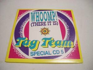 紙ジャケCD TAG TEAM(タッグチーム)「WHOOMP!(THERE IT IS) 」