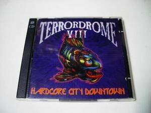 2CD Terrordrome Vol.8/E 605,B.C.Kid etc. gaba