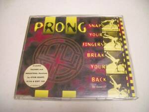 Prong(プロング)「Snap Your Fingers, Break Your Back」