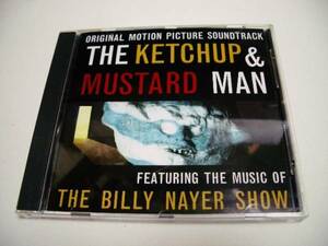 Ketchup & Mustard Man サウンドトラック/Billy Nayer Show