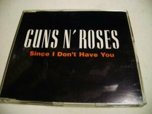GUNS N' ROSES 「Since I Don't Have You」UK盤