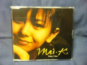 MAI-K/倉木麻衣★★「Baby I Like」