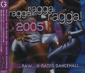 未開封★ragga ragga ragga 2005☆レゲエ