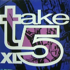 $ XL / TAKE 5 (BTI 9304) YYY0-14-4-4+2 (Kool Summer Mix) Remix Bass Bumpers (Chicago FM Mix) The Blue Room Mix レコード盤