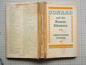 CONRAD and the Human Dilemma CHRISTOPHER COOPER