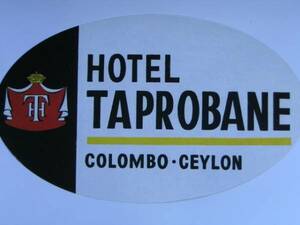 ▽▼56201▼▽＜LE*トラベルステッカー＞EXOTIC DESTINATIONS*HOTEL TAPROBANE COLOMBO CEYLON