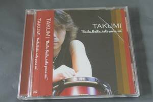 TAKUMI/Baila,Baila,solo para mi 中古CD