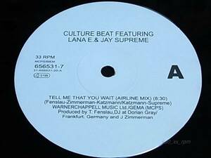 ★☆Culture Beat「Tell Me What You Wait」☆★