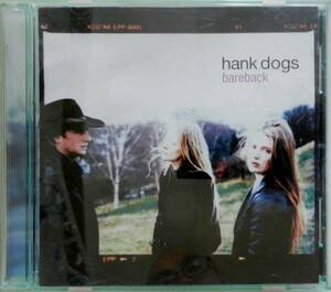 【CD】hank dogs / bareback ☆ ハンク・ドッグス