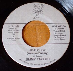 Modern Soul 45★JIMMY TAYLOR★JEALOUSY (WOMAN ENEMY)★RSP