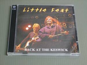 *LITTLE FEAT/BACK AT THE KESWICK★2枚組CD