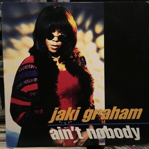 Jaki Graham / Ain't Nobody