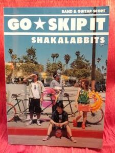 ▼SHAKALABBITS『GO SKIP IT』BAND&GUITAR SCOREシャカラビッツ