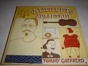 紙ジャケ☆TOMMY GURRERO☆A LITTLE BIT OF SUMETHIN'