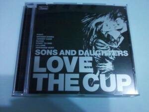 送料込 Sons And Daughters - Love The Cup