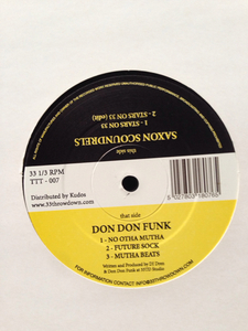 ●DON DON FUNK&DJ DREN/THE SAXON SCOUNDRELS-NO OTHA MUTHA...