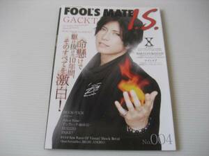 FOOL'S MATE I.S.★GACKT ガクト/YOMI/みく/将/メリー/SUGIZO