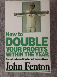 How to Double Your Profits within The Year 英語　中古良書!