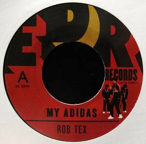 新品未使用 Rob Tex / My Adidas -7inchレコード- (EDR011) (A099)