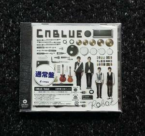 CNBLUE 「Robot」 初回プレス通常盤 未再生新品CD