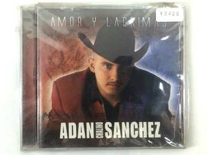 稀少★Adan Sanchez AMOR Y LAGRIMAS ラテン 輸入盤 CD 新品