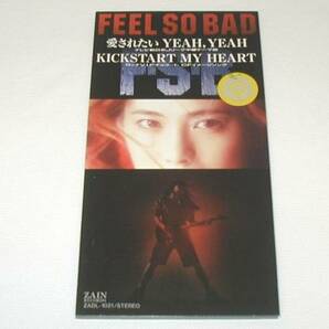 【CDS】 FEEL SO BAD （フィール・ソー・バッド） 「 愛されたい YEAH,YEAH / KICKS START MY HEART 」 レンタル落ち 8cmシングルCD 1993年